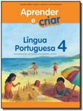 Aprender e criar lingua portuguesa - 4 ano - escal - Escala educacional