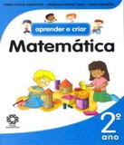 Aprender E Criar - Matematica - 2 Ano - Ef I - Escala educacional