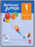 Aprender Juntos Matemática 1 Ano - BNCC - 06Ed/17 - Sm