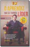 Aprendiz que se tornou lider, o - Exito