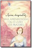 Aprendizagem ou o livro dos prazeres, uma - audiob - Rocco