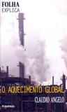 Aquecimento global, o - Publifolha - folha sp