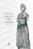 Aquela que chora - Ecclesiae