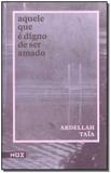 Aquele Que é Digno de Ser Amado - Nos editora