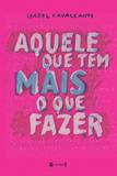 Aquele que tem mais o que fazer - 7 letras