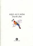 Aqui, Ali e Além - Resson