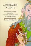 Aquietando a mente - Lucida letra
