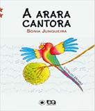 Arara Cantora, A - Atica - paradidatico