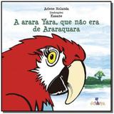 Arara Yara, que Não era de Araraquara, A - Volta e meia