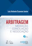 Arbitragem - Mediação, Conciliação e Negociação