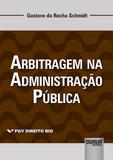Arbitragem na Administração Pública - Juruá