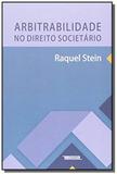 Arbitralidade No Direito Societário - Renovar