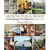 Architectural digest: autobiography of a magazine 1920-2010 - Rizzoli new york