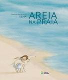 Areia Na Praia - Editora do brasil