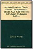 Armindo monteiro e oliveira salazar - Editorial estampa