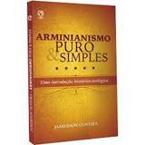 Arminianismo puro e simples - Cpad