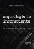 Arqueologia do inconsciente - Appris