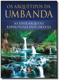 Arquetipos da umbanda,os - Madras