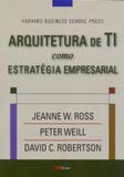 Arquitetura de ti como estrategia empresarial - M books