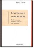 Arquivo e o Repertório, O - Ufmg