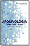 Arquivologia para concursos: teoria, legislacao e - Alumnus