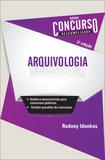 Arquivologia - Série Concurso Descomplicado - Rideel
