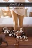 Arranhando As Paredes Rusty Neiled / Clayton - Benvira