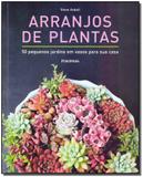 Arranjos de Plantas - Publifolha editora