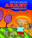 Arret - O Planeta Sem Cor - Franco editora