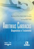 Arritmias cardiacas - diagonostico e tratamento - Rubio