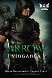Arrow - vingança - Gryphus