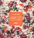 Arroz! - assim cozinha a humanidade - Melhoramentos