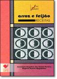 Arroz e Feijão: Receitas - Ufv - univ. fed. vicosa