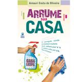 Arrume Sua Casa - Amauri Costa de Oliveira - Betania
