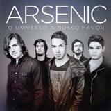Arsenic - O Universo A Nosso Favor - CD - Som livre