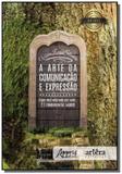 Arte da comunicacao e expressao, a - appris