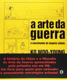 Arte Da Guerra, A - O Nascimento Do Imperio Chines - Conrad