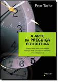 Arte da Preguiça Produtiva, A - Prumo - rocco