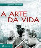 Arte Da Vida, A - Zahar
