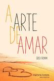 Arte De Amar, A - Martins fontes