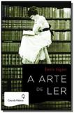 Arte de ler, a - Casa da palavra