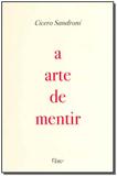 Arte de Mentir, A - Rocco - rj