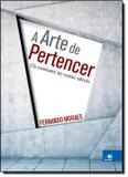 Arte de pertencer, a - Novas ideias (novo conceito)