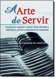 Arte de Servir, A - Roca - profissional - grupo gen