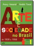 Arte e sociedade no brasil 1930 a 1956 - vol.1 - Callis