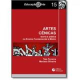 Artes cênicas - teoria e prática no ensino fundamental e médio - Mediacao