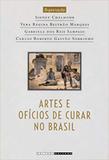 Artes e ofícios de curar no Brasil - Editora unicamp