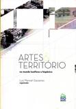 Artes Território No Mundo Lusófono e Hispânico - Rio books