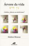 Árvore da Vida - Cabala, Ciência ou Misticismo - Palavra ao mundo