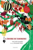 Arvore de tamoromu, a - Saraiva paradidaticos infantil